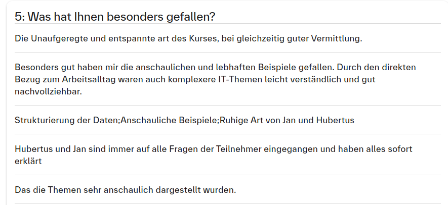 Mehrere Rückmeldungen loben verständliche Beispiele, den Bezug zum Arbeitsalltag und das Eingehen auf Fragen